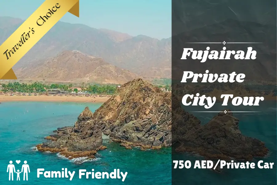 Fujairah Private Tour