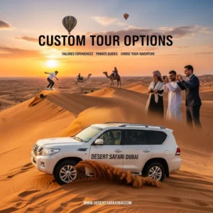 Dubai Custom Safari 7 Breathtaking Ways to Personalize Your Adventure